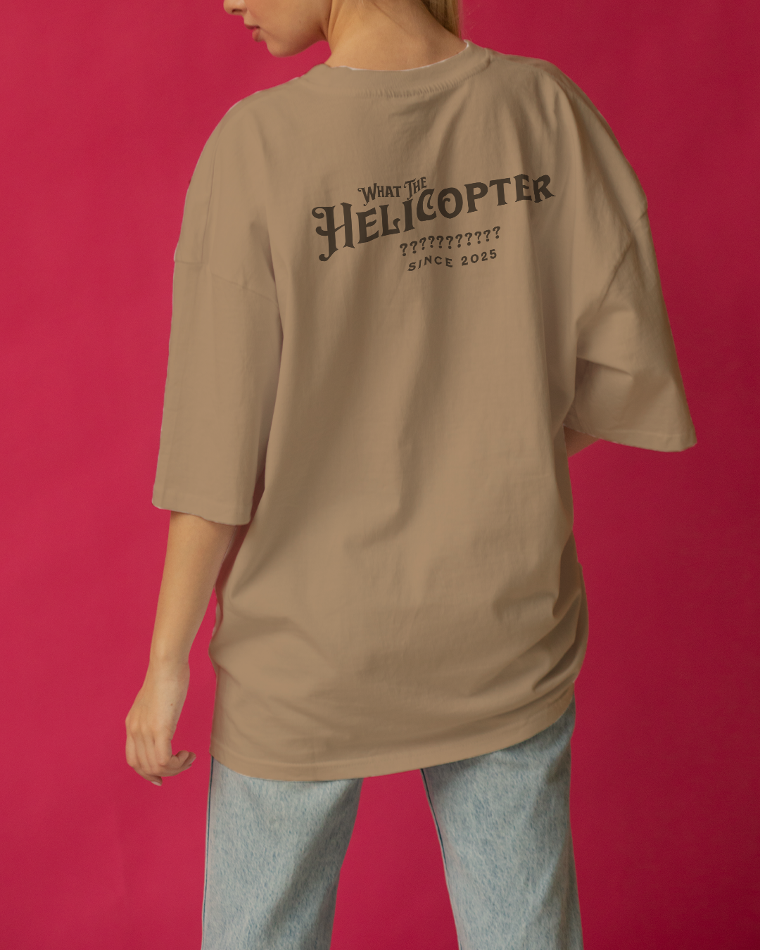 What The Helicopter - Unisex Oversized T-shirt